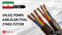 İran, Dalgıç pompa kabloları ithal etmek istiyor