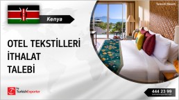 Kenya, Otel tekstilleri ithalat talebi