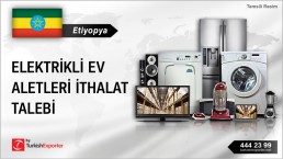 HOME APPLIANCES IMPORT REQUEST FROM ETHIOPIA