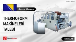 INQUIRY OF THERMOFORMING MACHINE FROM BOSNIA AND HERZEGOVINA