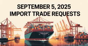 Güncel İthalat Talepleri 05 Eylül 2025