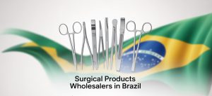 Brezilya’da Cerrahi Ürünler Toptancıları Listesi