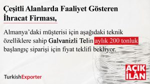 Almanya’ya İhracat İçin Galvanizli Tel Teklifi İstiyoruz