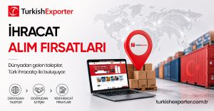 TurkishExporter İhracat Alım Fırsatları Nedir