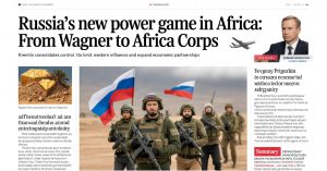Rusya’dan Afrika’da Yeni Güç Oyunu: Wagner’den Afrika Kolordusu’na