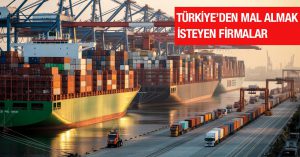 Türk Malı Ürün Talep Eden Firmalar 0411- 308