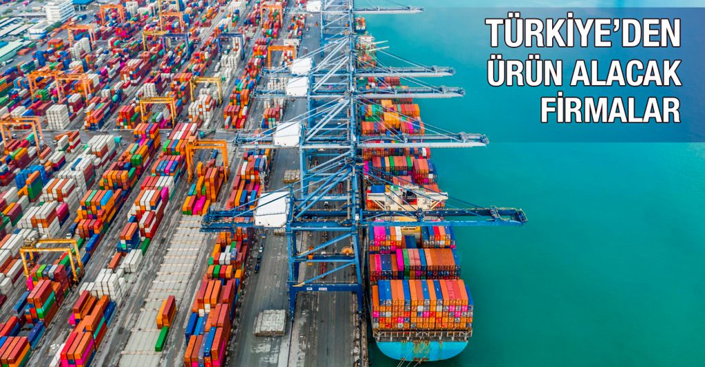 Türkiye’den Ürün Alacak İthalatçı Firmalar 1111-315