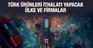 Türk Ürünleri İthalatı Yapacak Ülke ve Firmalar 2611-330
