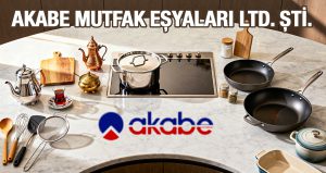 Mutfak Gereçleri İhracat Firması – Akabe Mutfak Eşyaları Ltd. Şti.