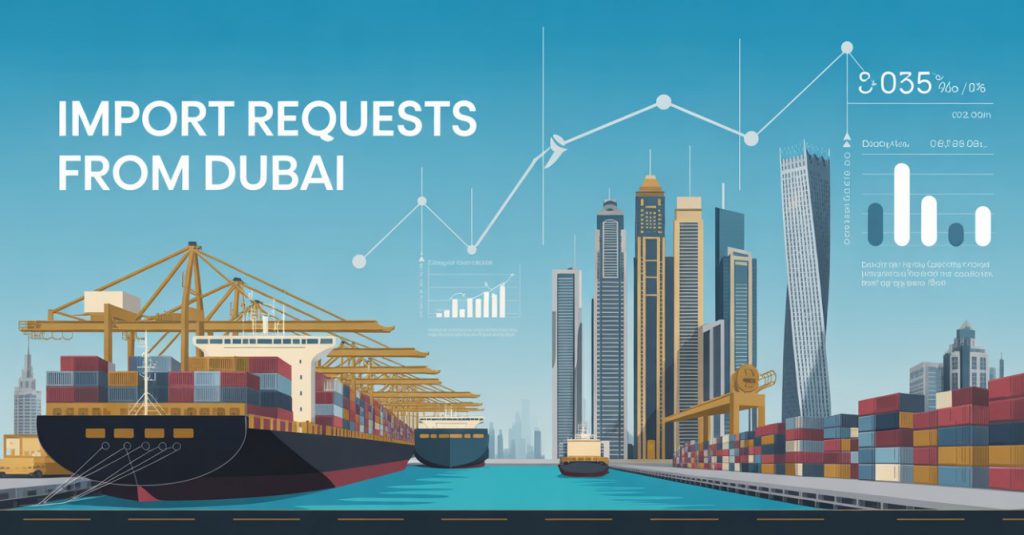 Dubai’den Gelen Alım Talepleri