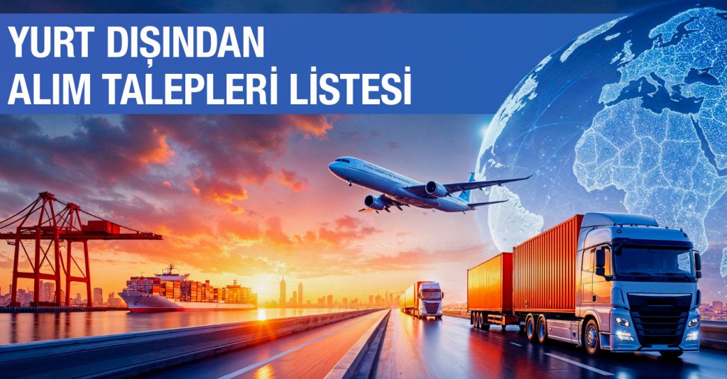 Yurt Dışından Alım Talepleri Listesi 1012-344