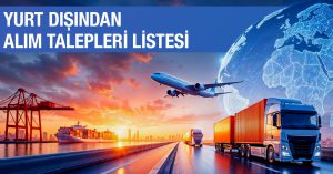 Yurt Dışından Alım Talepleri Listesi 1012-344