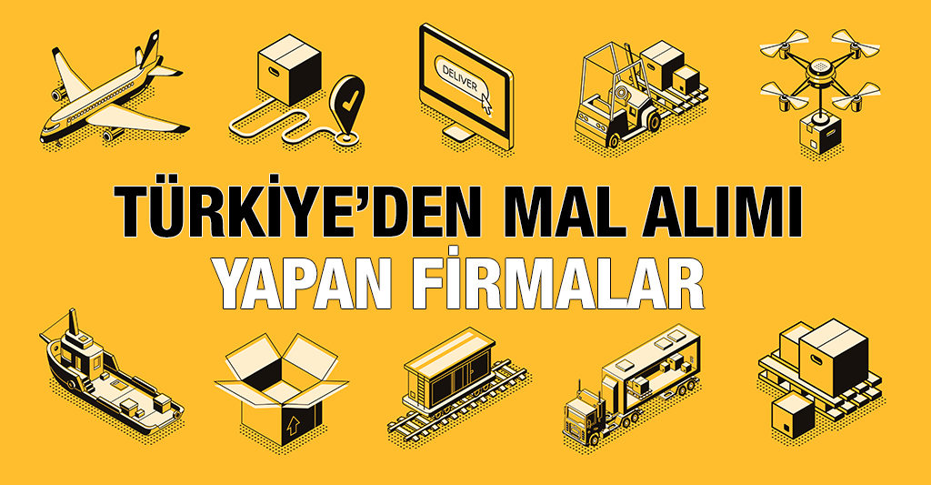 Türkiye’den Mal Alımı Yapan Firmalar 2812-362