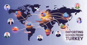 Global Buyers Interested in Importing Goods from Turkey