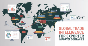 Global Trade Intelligence for Exporter Importer Companies