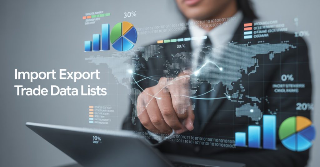 Import Export Trade Data Lists