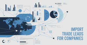 Import Trade Leads For Companies