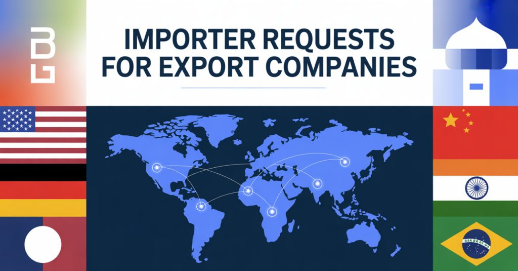 Importer Requests for Export Companies
