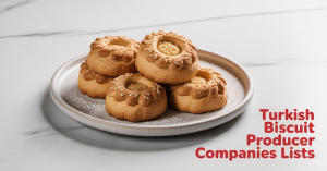 Turkish Biscuit Producer Companies Lists