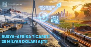 Lavrov: Rusya–Afrika Ticareti 28 Milyar Doları Aştı!