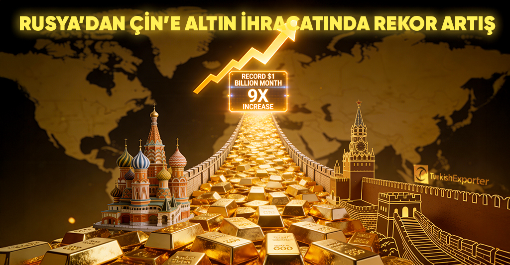Rusya’dan Çin’e Altın İhracatında Rekor Artış!
