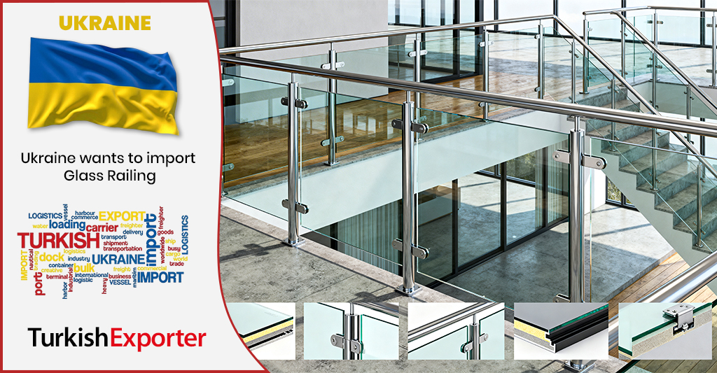 Ukrayna Şirketi Cam Korkuluk İthal Etmek İstiyor