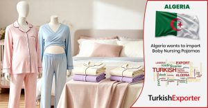 Cezayir Şirketi Bebek Emzirme Pijaması Almak İstiyor
