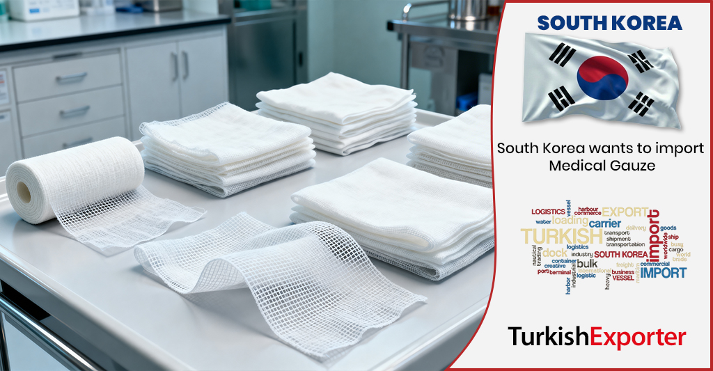 Güney Kore Firması Tıbbi Gazlı Bez İthal Etmek İstiyor