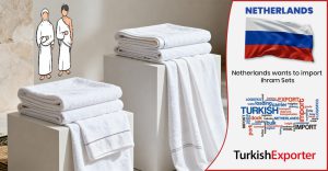 Hollanda Firması Türkiye’den İhram Seti Almak İstiyor