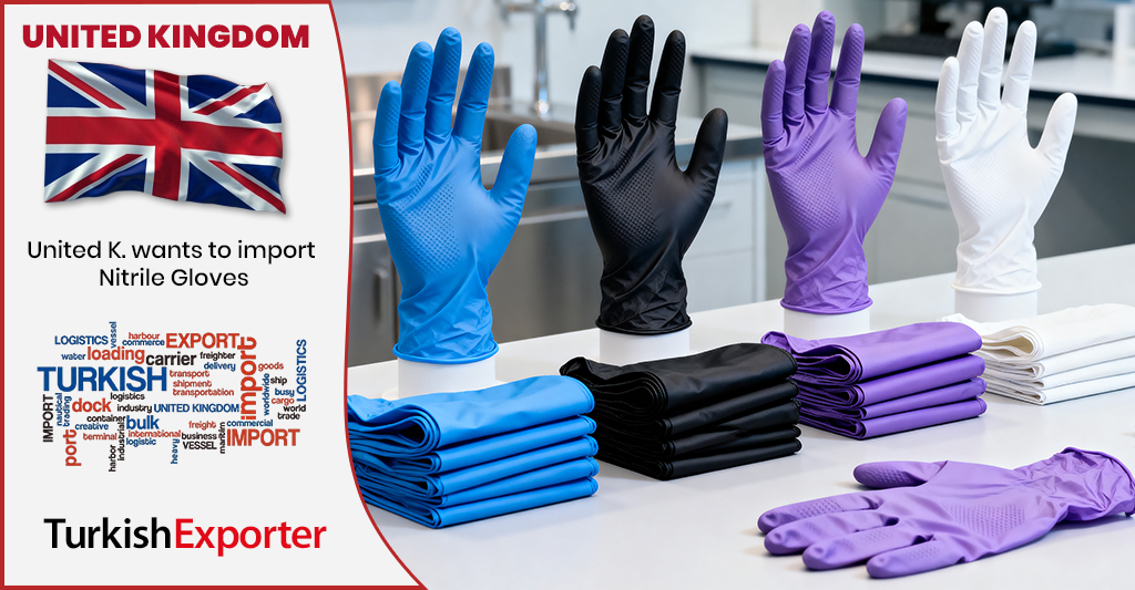 İngiltere Şirketi Türkiye’den Nitril Eldiven İthal Edecek
