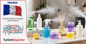 Fransız İthalatçı Oda Kokusu İhracat Firması Arıyor