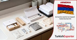 Ermenistan Firması Otel için Diş Seti/Buklet Talep Ediyor