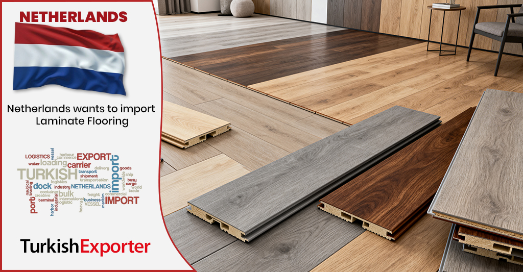 Hollanda Firması Türkiye’den Laminat Parke Tedarikçisi Arıyor