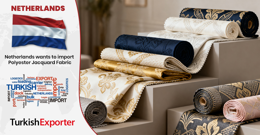 Hollanda Şirketi Polyester Jakarlı Kumaş İthal Edecek