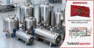 Faslı Firma Süt Soğutma Tankları İthal Etmek İstiyor