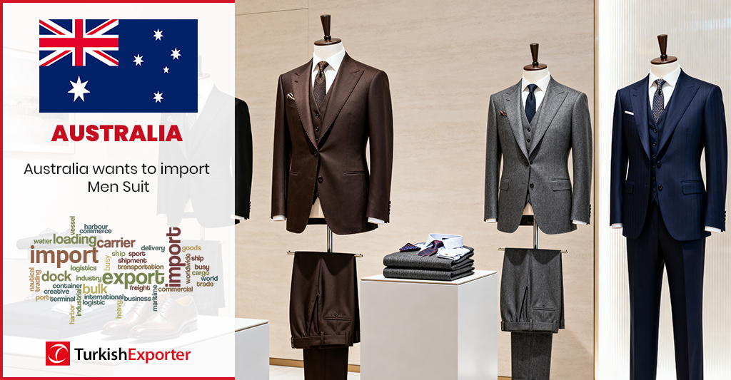 Avustralya Şirketi Erkek Takım Elbiseleri İthal Etmek İstiyor