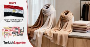 Mısır Firması Türkiye’den Moda Şal Kumaşı İthal Edecek