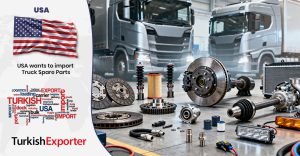 Amerikalı Firma Kamyon Yedek Parça Tedarikçisi Arıyor