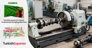 Zambiyalı Firma Krank Mili Taşlama Makinesi Almak İstiyor