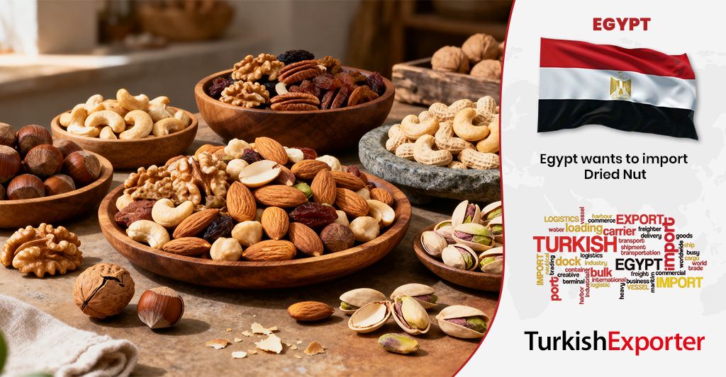 Mısır Firması Türkiye’den Kuru Yemiş İthal Edecek