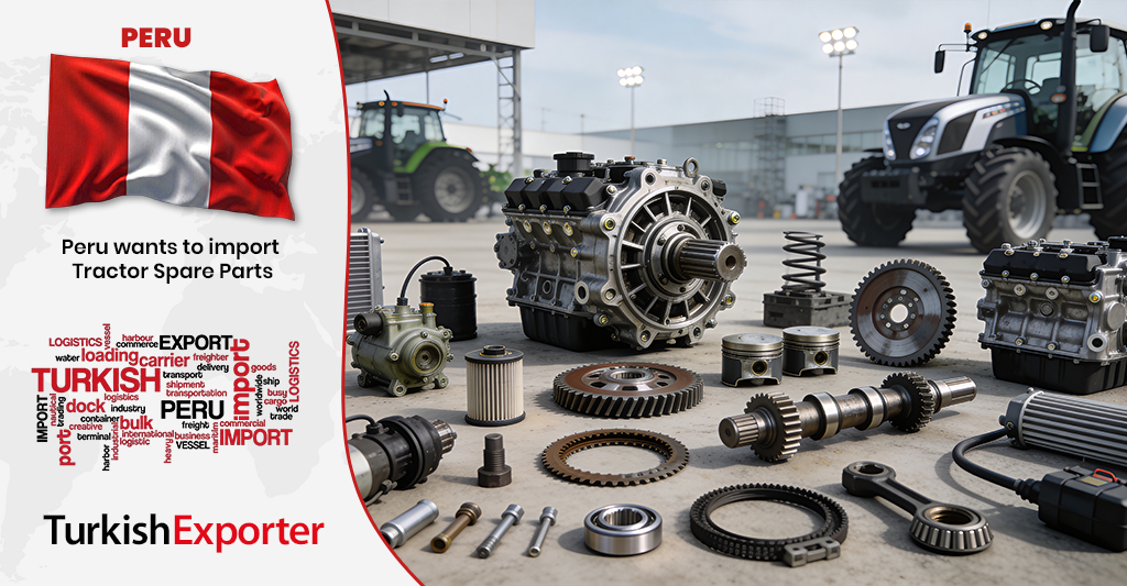 Peru Firması Türkiye’den Traktör Yedek Parçaları Almak İstiyor