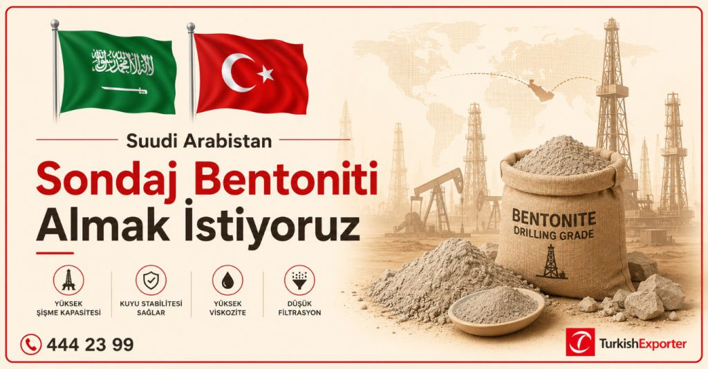 Suudi Arabistan Firması, Sondaj Bentonit Cevheri Almak İstiyor