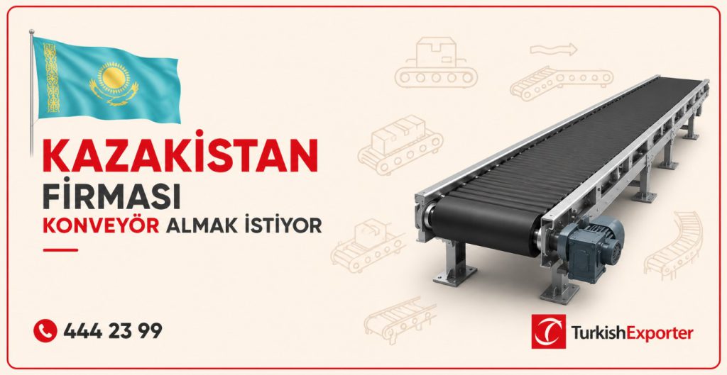 Kazakistan Firması Türkiye’den Konveyör Almak İstiyor
