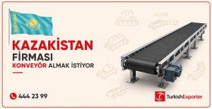 Kazakistan Firması Türkiye’den Konveyör Almak İstiyor