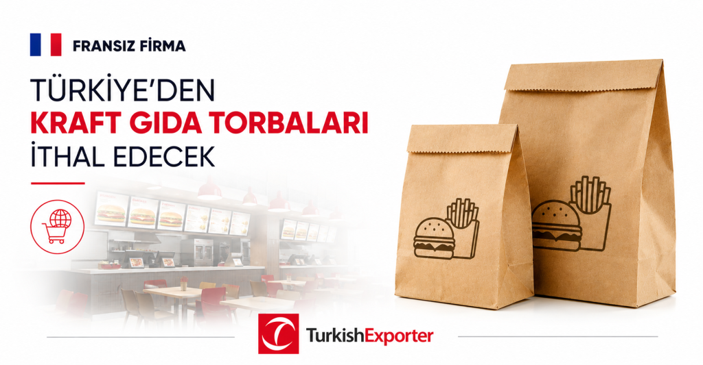 Fransız Firma Türkiye’den Kraft Gıda Torbaları İthal Edecek