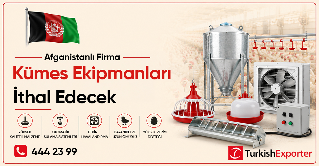 Afganistanlı Firma Kümes Ekipmanları İthal Edecek