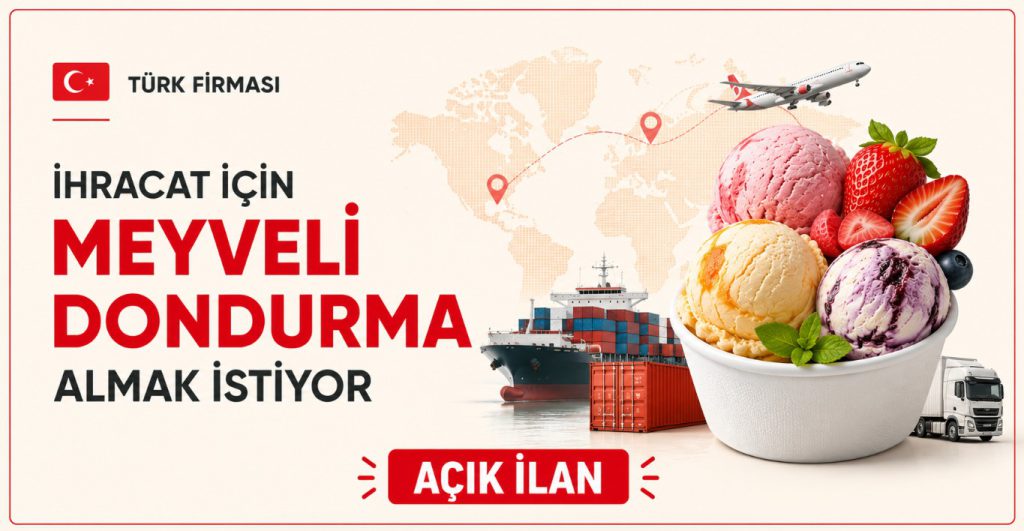 Türk Firması Meyveli Dondurma İhracatı İçin Teklif Almak İstiyor