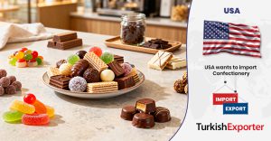 Amerika Firması Türkiye’den Şekerleme Satın Alacak
