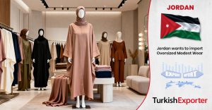 Ürdünlü Şirket Büyük Beden Tesettür Giyim İthal Edecek
