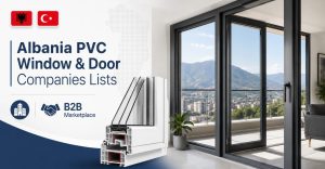 Albania PVC Window and Door Companies Lists